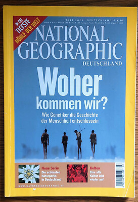 National Geographic D. März 2006  -WOHER KOMMEN WIR?-
