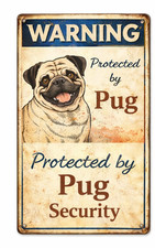 Warning Protected By Pug Security Cute Dog Pet Lover Retro 8x12 Metal Sign