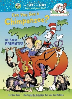 Can You See a Chimpanzee?: All About Primates (Cat in the Hat's