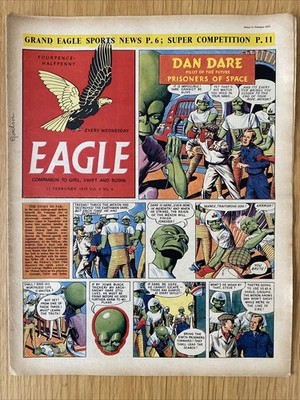 Eagle Comic Vol.6 No.6 11th February 1955 Dan Dare, P.C. 49, Luck Of The Legion