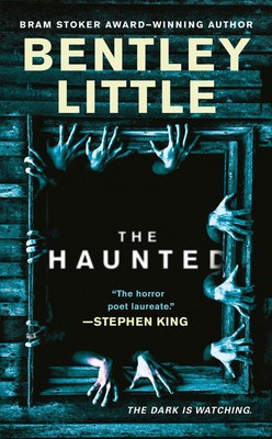The Haunted | Bentley Little | englisch