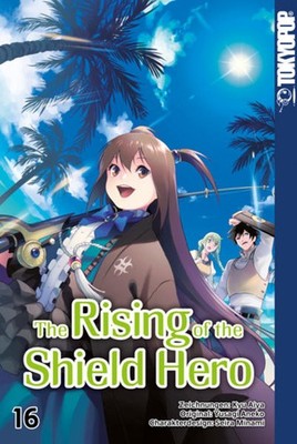 The Rising of the Shield Hero 16 | Yusagi Aneko, Aiya Kyu, Seira Minami | 2021