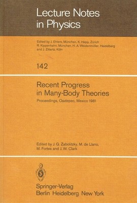 - Recent Progress in Many-Body Theories: Proceedings of the Second International