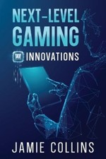 Jamie Collins Next-Level Gaming (Paperback) (UK IMPORT)