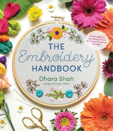 Dhara Shah The Embroidery Handbook (Tascabile)