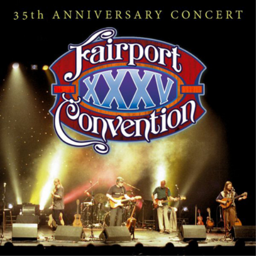 Fairport Convention 35th Anniversary Concert (CD)