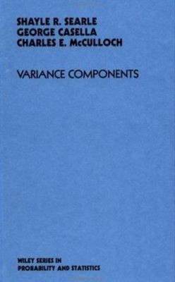 Variance Components Shayle R., McCulloch, Charles E., Casella, Ge
