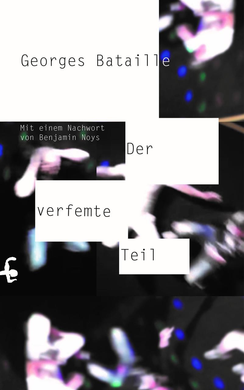 Der verfemte Teil Georges Bataille