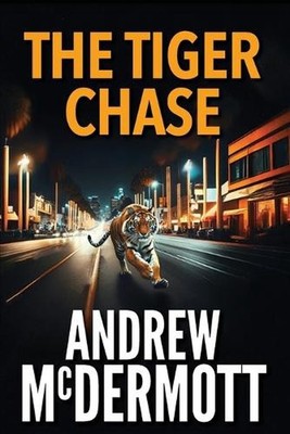 The Tiger Chase by Andrew McDermott Paperback Book