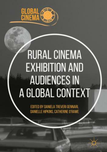 Thumbnail - Rural Cinema Exhibition And Audiences In A Global Context 3901