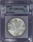 1891-S Morgan Dollar S$1 ICG AU58 Details