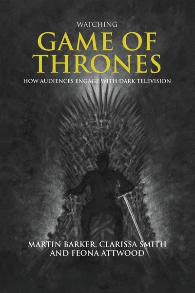 Martin Barker (U. A.) | Watching Game Of Thrones | Taschenbuch | Englisch (2023)-image