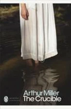 The Crucible: A Play in Four Acts: Penguin Modern Classics by Miller, Arthur