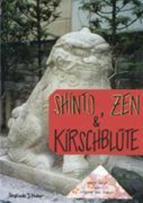 Thumbnail - Sieglinde J. Huber | Shinto, Zen & Kirschblüte | Taschenbuch | Deutsch