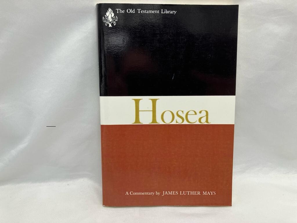 Hosea (1969): A Commentary by James Luther Mays (Paperback, 1969)