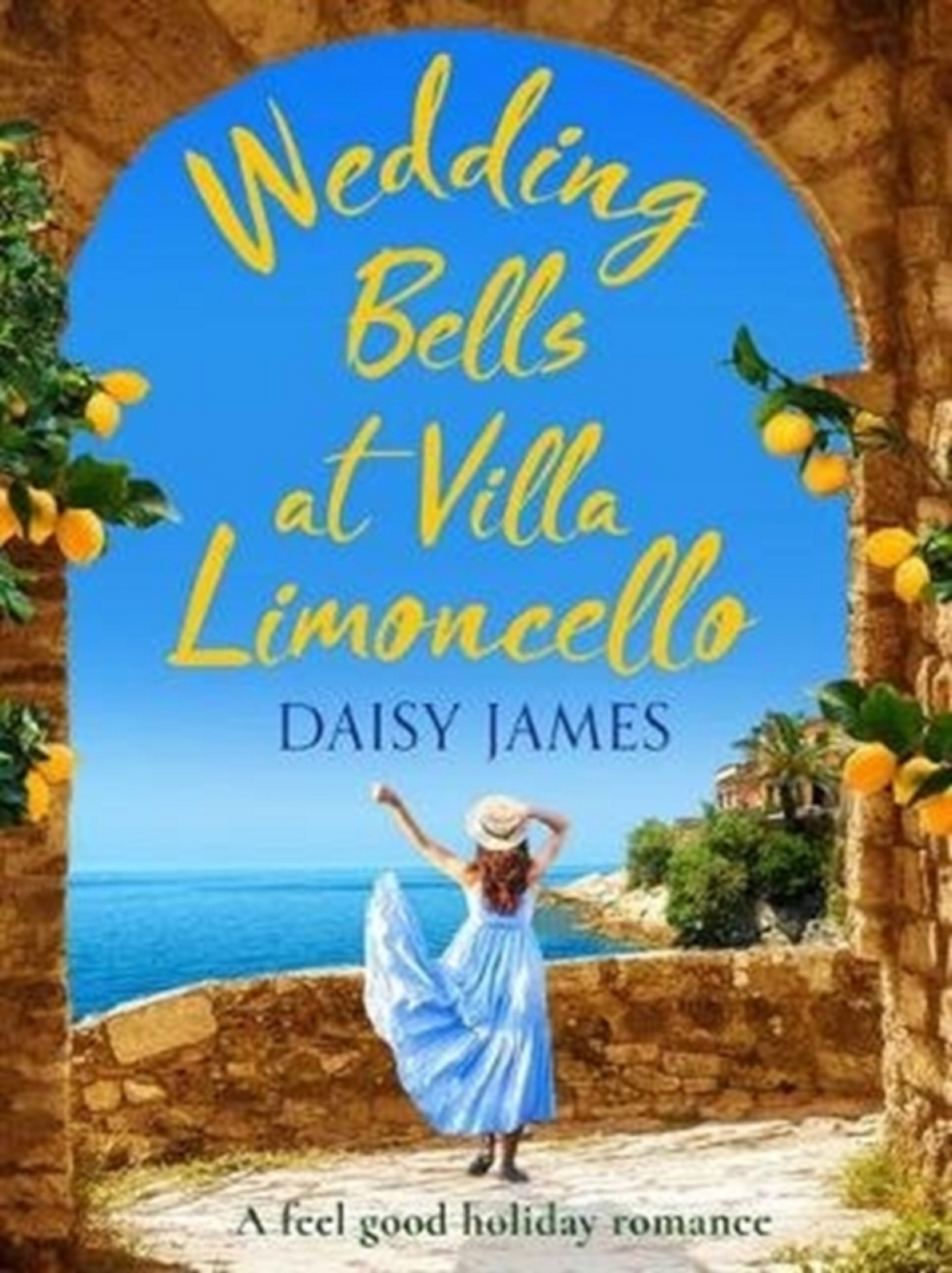 Daisy James Wedding Bells at Villa Limoncello Book NEW Paperback Tuscany Romance