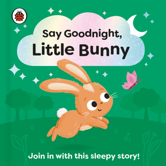 Say Goodnight, Little Bunny by Ladybird (Board book)