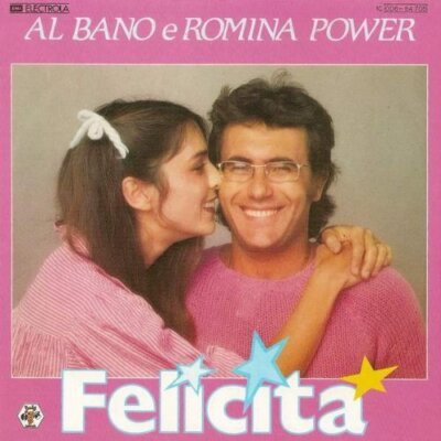 Al Bano & Romina Power - 7'' - Felicità (1982)
