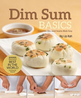 Ng Lip Kah Dim Sum Basics (New Edition) (Paperback)