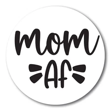 Magnet Me Up Funny Cute Mom AF Magnet Decal, 5 Inch, Automotive Magnet for Car