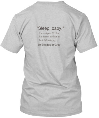 50 Shades Of Grey Laters Baby T-shirt Made in the USA Size S to 5XL