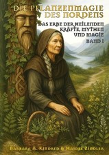 Pflanzenmagie des Nordens Band I   nordische ...
