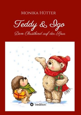 Teddy & Igo Monika Hütter