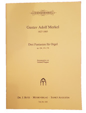 Gustav Adolf Merkel DREI FANTASIEN FÜR ORGEL  Kirchenorgel  Sakralorgel