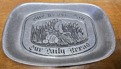 Vintage Wilton Armetale Pewter ''Give Us This Day Our Daily Bread'' Tray Harvest