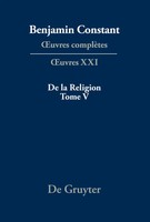 Benjamin Constant | ¿Uvres ComplèTes, Xxi, De La Religion, ConsidéRéE Dans Sa...