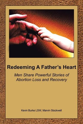 Redeeming a Father's Heart | Kevin Burke Lsw (u. a.) | Taschenbuch | Englisch