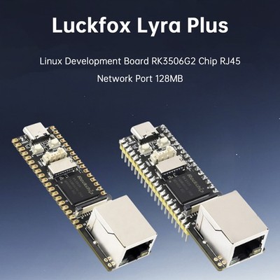 Luckfox Lyra Plus Linux Development Board RJ45 Network Port 128MB RK3506G2 Chip