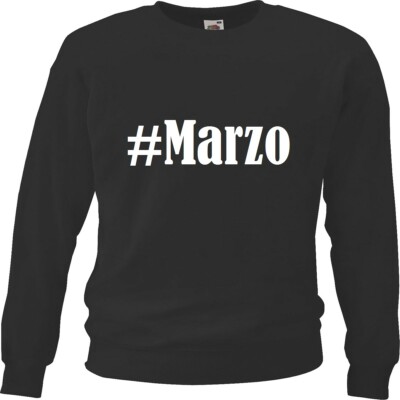 Sweatshirt Sweater #Marzo für Damen Herren und Kinder versch. Farben