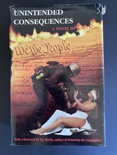 Unintended Consequences John Ross 1st ed 1st ptg 1996 Signed Rare Inscription