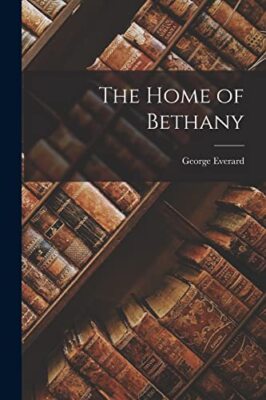 Everard - Home of Bethany - New paperback or softback - 93 - X555z