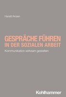 GespräChe FüHren In Der Sozialen Arbeit, Harald Ansen