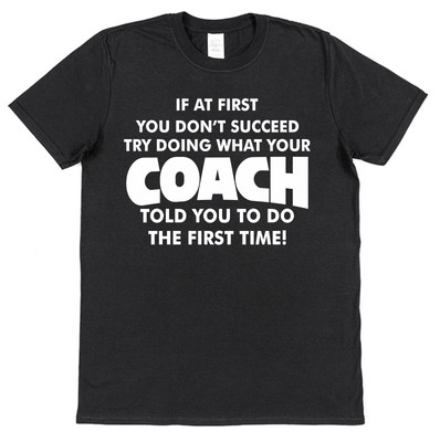 Lustiges T-Shirt If At First You Don't Succeed Trainer Baumwolle Team Fußball Sport