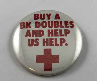 Vintage BURGER KING / RED CROSS Buy A BK Doubles & Help Us Help Button, Pinback