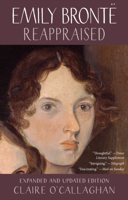 Emily Bronte Reappraised: Expanded and updated edition by Claire O’Callaghan - Image 4
