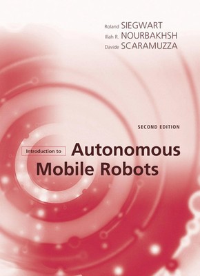 Davide Scaramuzza (u. a.) | Introduction to Autonomous Mobile Robots, second...