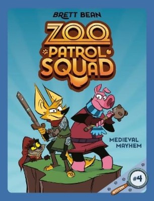 Brett Bean Medieval Mayhem #4 (Paperback) Zoo Patrol Squad (UK IMPORT)