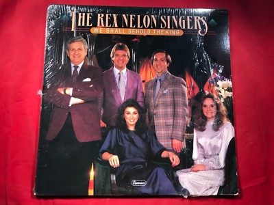 T-62 THE REX NELSON SINGERS  We Shal Behold The King - Gospel - 1983 - RECORD