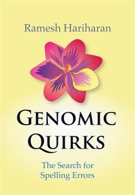Genomic Quirks: The Search for Spelling Errors by Hariharan, Ramesh, Brand Ne...