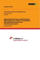 Dominik Hofmann | Pigmentbestimmung Von Phototrophen Mikroorganismen....