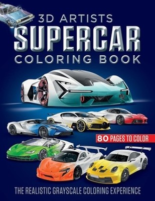 3D Artists Supercar Coloring Book: The Realistic Grayscale Coloring Experience b