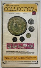 THE WESTERN COLLECTOR MAGAZINE, APRIL 1970, COLLECTING ANCIENT COINS