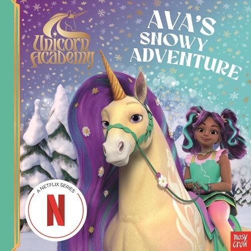 Unicorn Academy: Ava's Snowy Adventure: A festive storybook adventure by Nosy C - Image 3