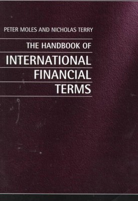 Handbook of International Financial Terms, Paperback by Moles, Peter; Terry, ...