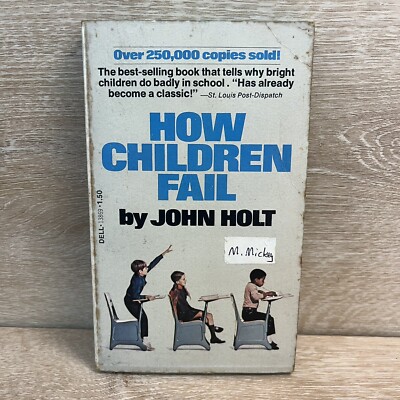 How Children Fail John Holt 1977 Printing  Paperback Dell Acceptable