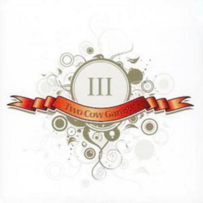 Two Cow Garage Iii (CD) Album
